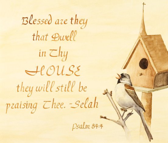 psalm_84_4_by_fuzzycreaturepainter-d5f4b5o