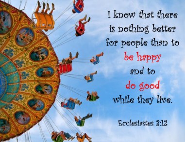 Ecclesiastes 3 12.jpg