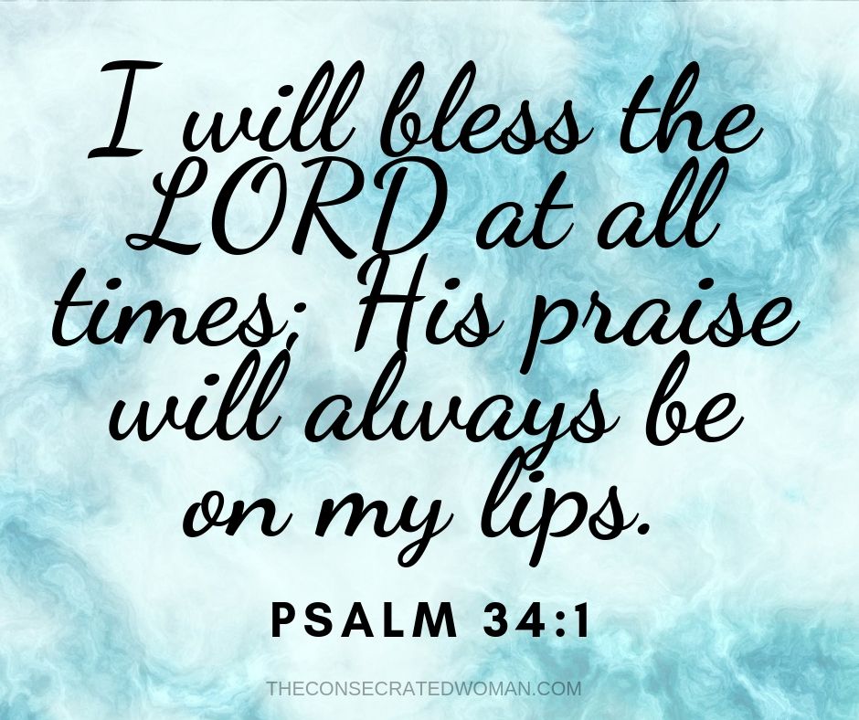 Praise the Lord at All Times | CONSECRATED TO GOD
