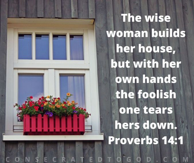 A Wise Woman s Home CONSECRATED TO GOD a-wise-woman-s-home-consecrated-to-god